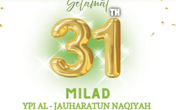 Peringati Milad ke-31, YPI Al-Jauharatun Naqiyah Adakan Doa Bersama dan Gerak Jalan